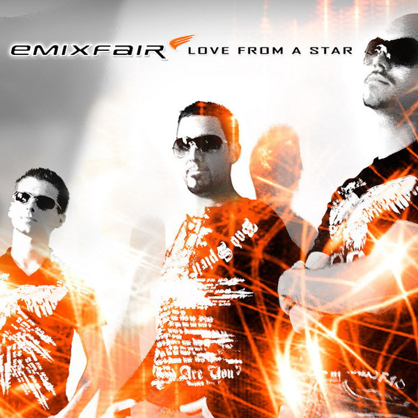 Emixfair - Love from a Star (Dance Edition) (2007)