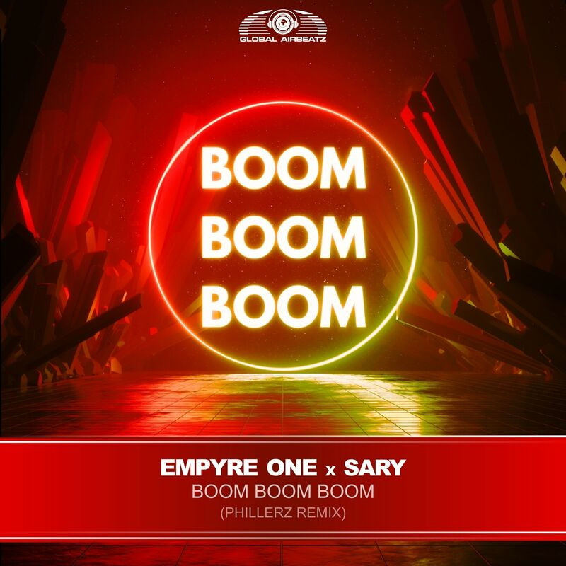 Empyre One & Sary - Boom Boom Boom (Phillerz Remix) (2023)