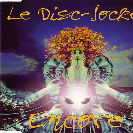Encore! - Le Disc-Jockey (Radio Edit) (1997)