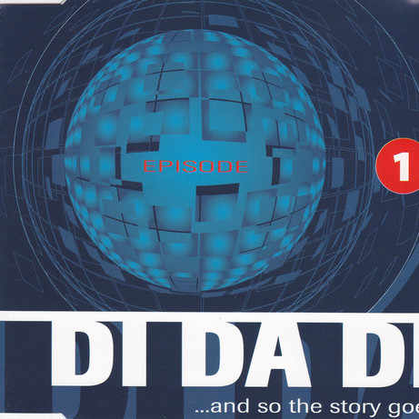 Episode 1 - Didadi (...And so the Story Goes) (Radio Version) (2000)