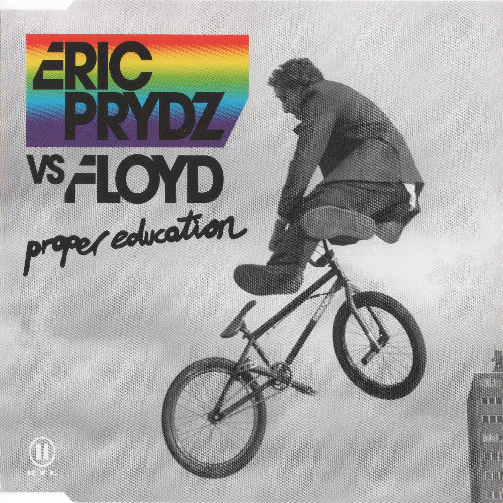 Eric Prydz vs. Pink Floyd - Proper Education (Radio Edit) (2007)