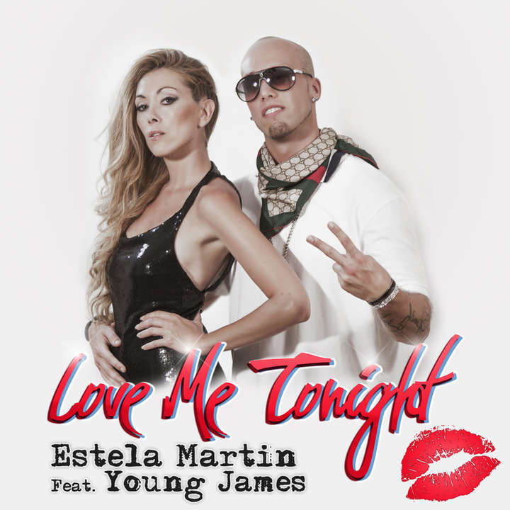 Estela Martin feat. Young James - Love Me Tonight (Radio Edit) (2012)