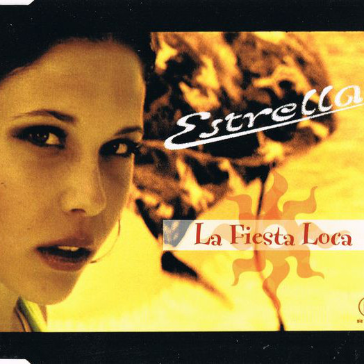 Estrella - La Fiesta Loca (Radio Edit) (2003)