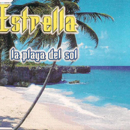 Estrella - La Playa Del Sol (Extended Mix) (2001)