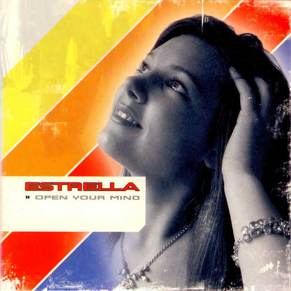 Estrella - Open Your Mind (Radio Edit) (2005)