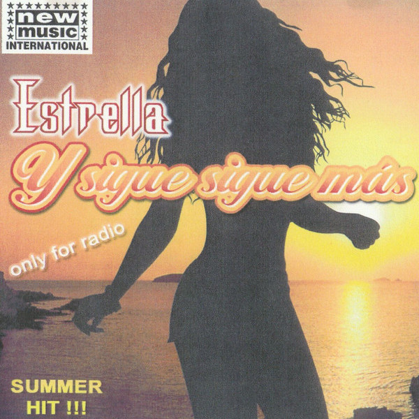 Estrella - Y Sigue Sigue Más (Radio Edit) (2004)