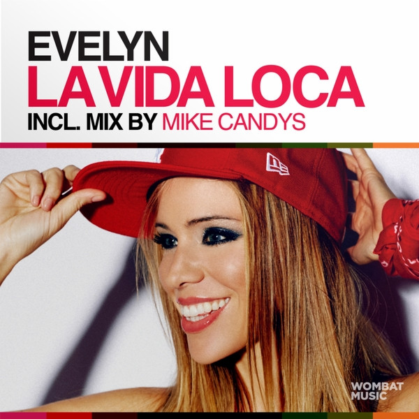 Evelyn - La Vida Loca (Mike Candys Radio Edit) (2014)