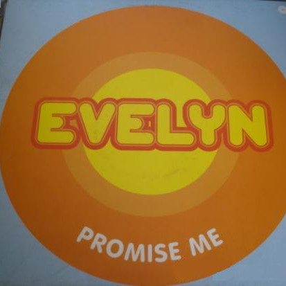 Evelyn - Promise Me (Radio Mix) (2003)