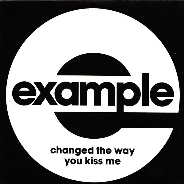 Example - Changed the Way You Kiss Me (Radio Edit) (2011)