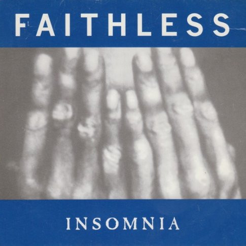 Faithless - Insomnia (Monster Mix Radio Edit) (1996)
