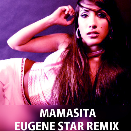 Flexy - Mamasita (Eugene Star Remix Extented) (2014)