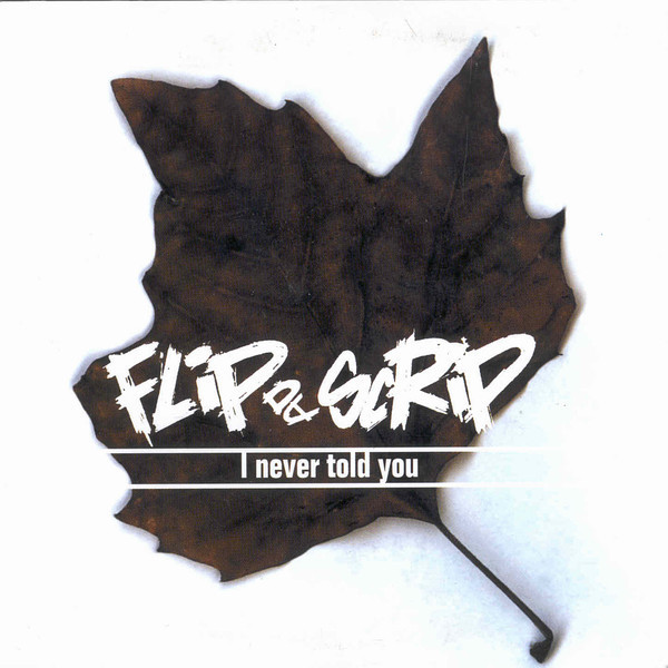 Flip Da Scrip - I Never Told You (Radio Mix) (1997)