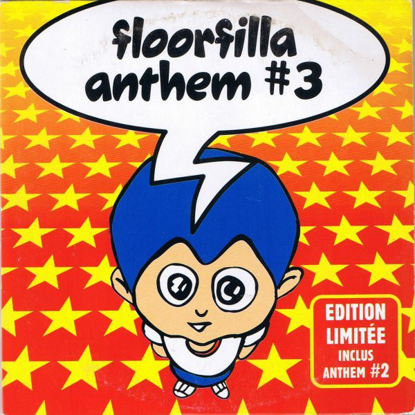Floorfilla - Anthem #3 (New Edit) (2000)
