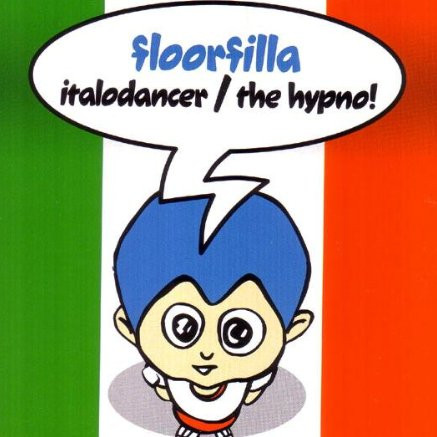 Floorfilla - Italodancer (Radio) (2001)