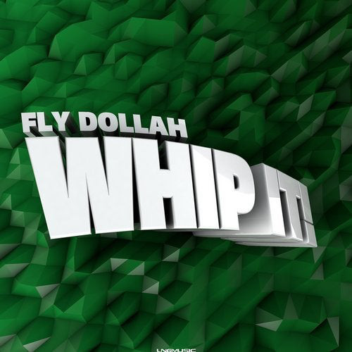 Fly Dollah - Whip It! (Basslouder Remix Edit) (2015)