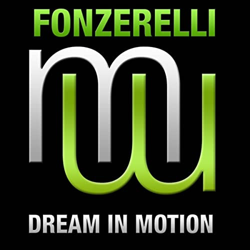 Fonzerelli - Dream in Motion (Radio Edit) (2017)