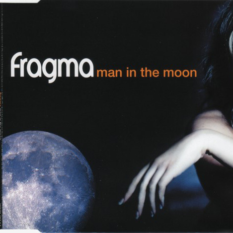 Fragma - Man in the Moon (Video Version) (2003)