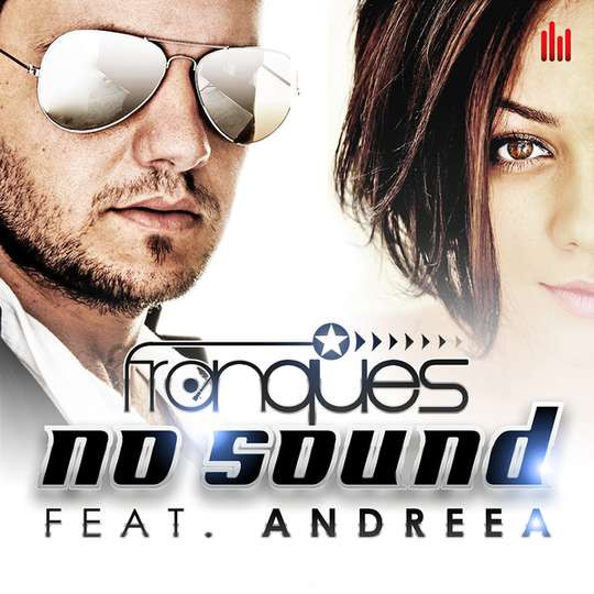 Franques feat. Andreea - No Sound (Radio Mix) (2013)