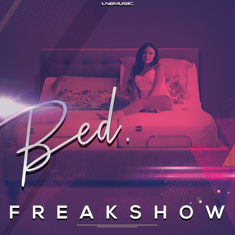 Freakshow - Bed (Bonkerz Remix Edit) (2021)