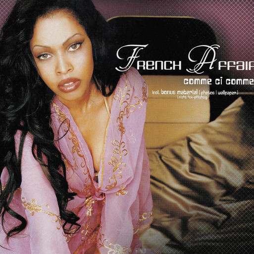 French Affair - Comme Ci Comme Ça (Radio Version) (2003)