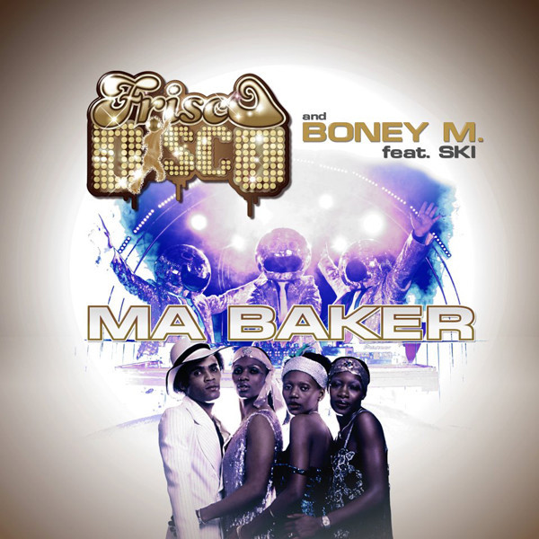 Frisco Disco & Boney M. feat. Ski - Ma Baker (Bernasconi vs. Frisco Disco Edit) (2012)