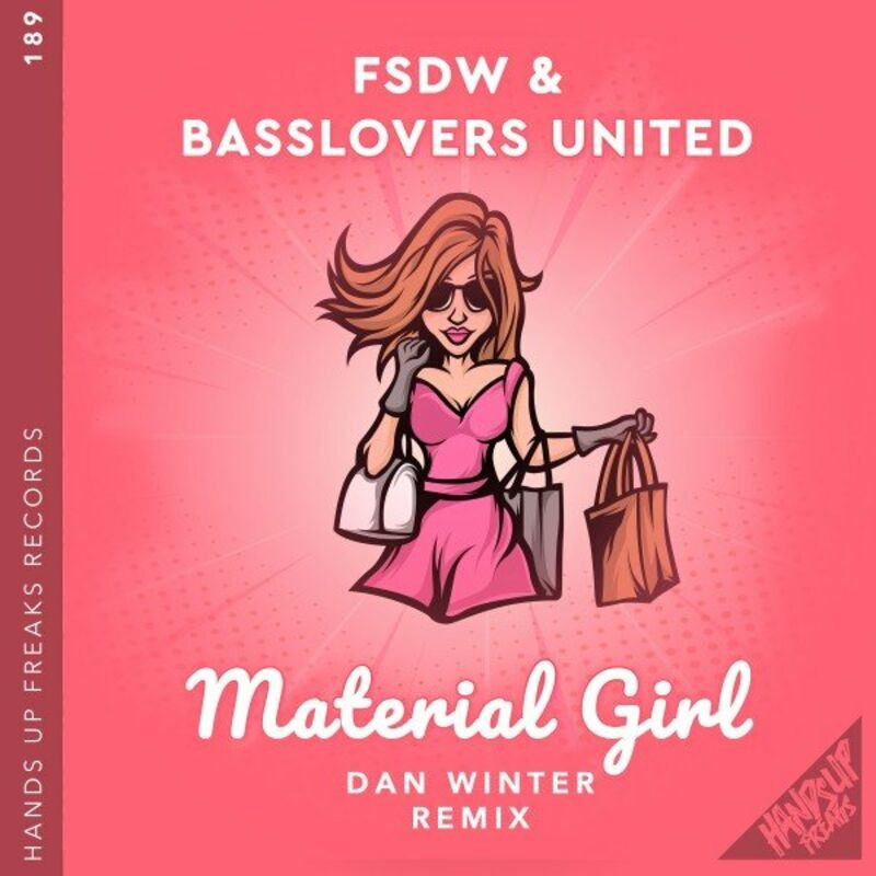 Fsdw & Basslovers United - Material Girl (Dan Winter Remix) (2022)