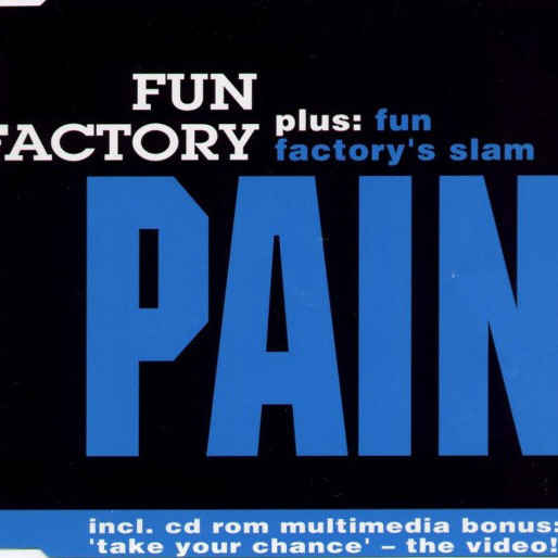 Fun Factory - Pain (Radio Edit) (1994)