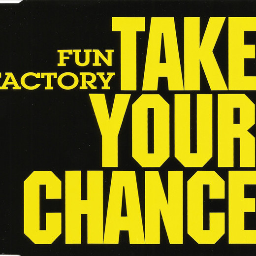 Fun Factory - Take Your Chance (Take the Airwaves Mix) (1994)