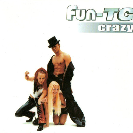 Fun T.C. - Crazy (Radio Version) (2001)