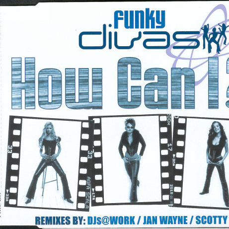 Funky Divas - How Can I? (Radio Edit) (2002)