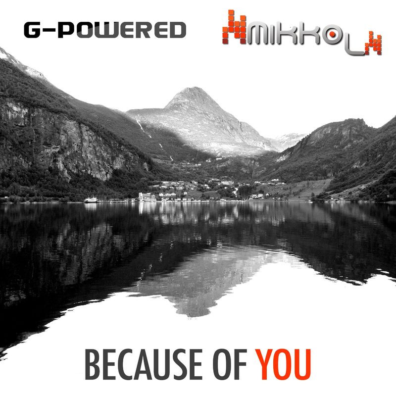 G-Powered feat. Mikko L - Because of You (2021)