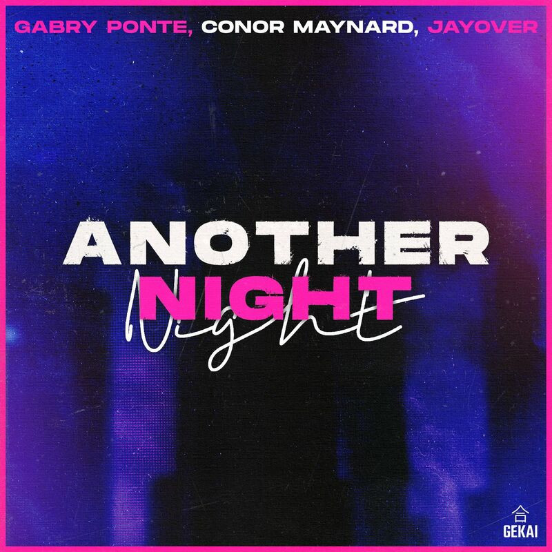 Gabry Ponte, Conor Maynard & Jayover - Another Night (2022)