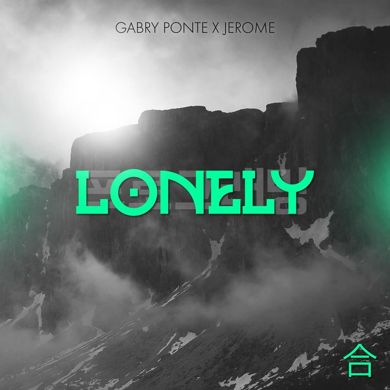 Gabry Ponte & Jerome - Lonely (2020)