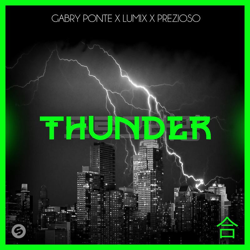 Gabry Ponte, Lum!x & Prezioso - Thunder (2021)