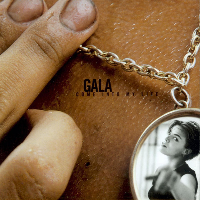 Gala - Come into My Life (Edit) (1997)