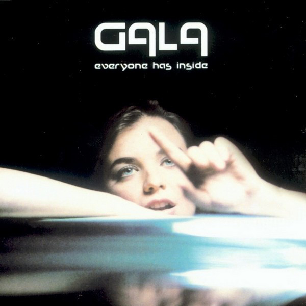 Gala - Everyone Has Inside (Edit FM) (1995)