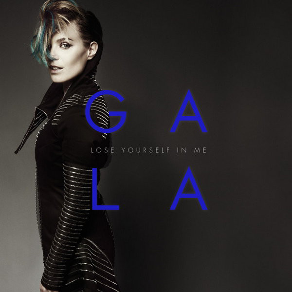 Gala - Lose Yourself in Me (2012)
