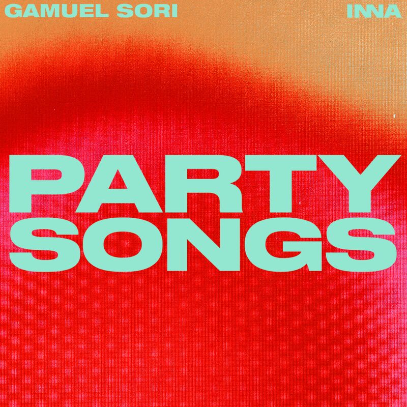 Gamuel Sori & Inna - Party Songs (2023)