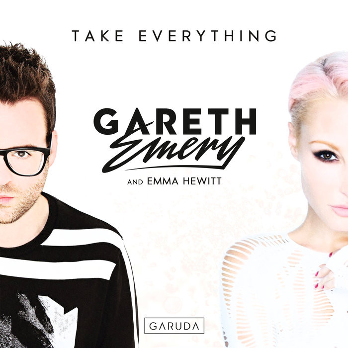 Gareth Emery & Emma Hewitt - Take Everything (2018)
