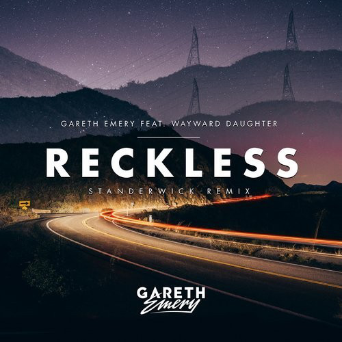 Gareth Emery feat. Wayward Daughter - Reckless (Standerwick Extended Remix) (2016)