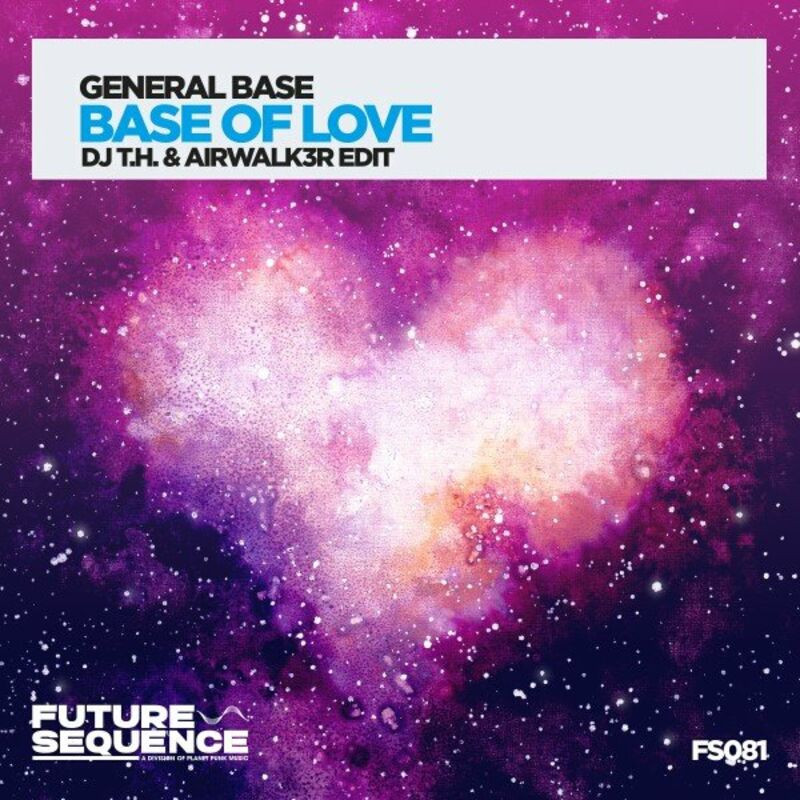 General Base - Base of Love (DJ T.H. & Airwalk3r Edit) (2023)