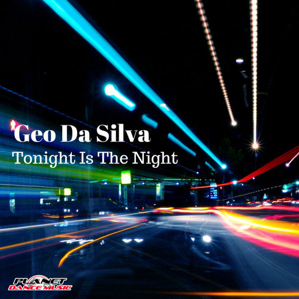 Geo Da Silva - Tonight Is the Night (Radio Edit) (2018)