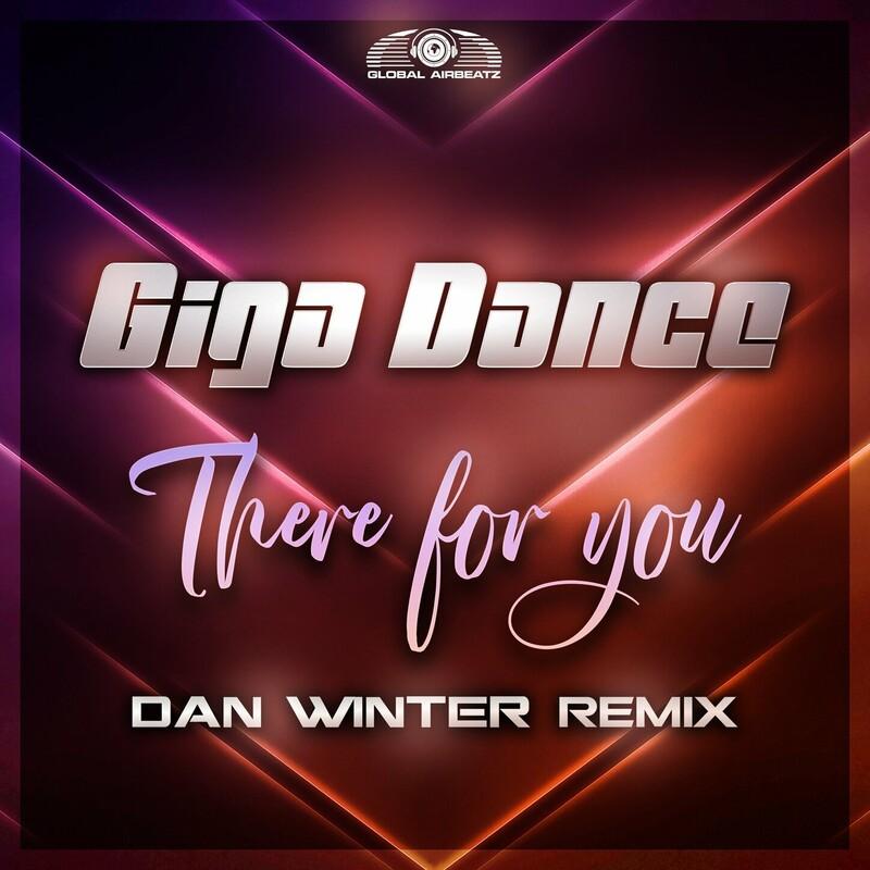 Giga Dance - There for You (Dan Winter Remix) (2024)