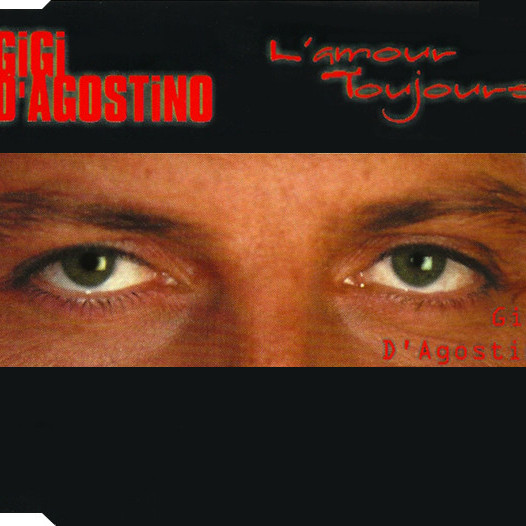 Gigi D'agostino - L'amour Toujours (Small Mix) (2001)