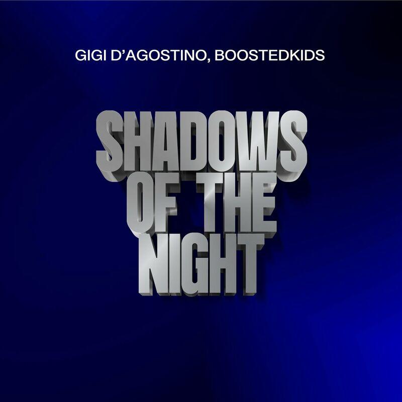 Gigi D'agostino & Boostedkids - Shadows of the Night (Gigi Dag Mix) (2024)