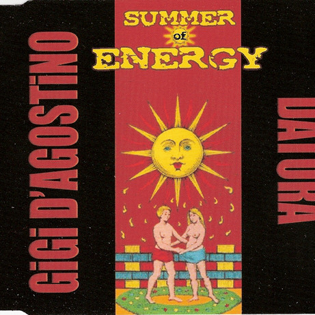 Gigi D'agostino & Datura - Summer of Energy (Gigi D'agostino FM Mix) (2004)