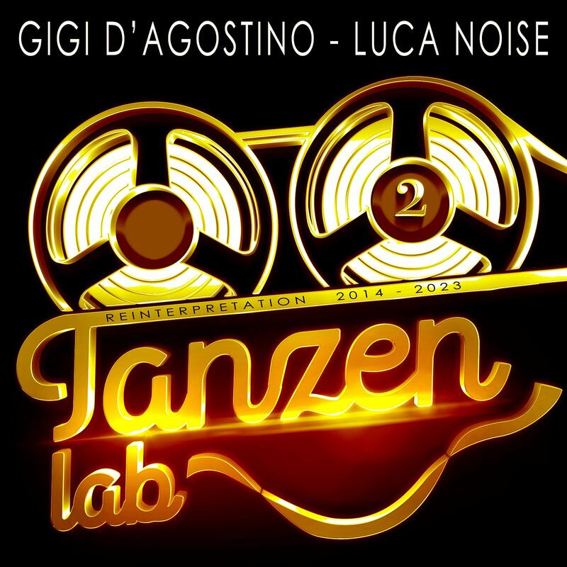 Gigi D'agostino & Luca Noise - Never Say Goodbye (Radio Gigi Dag & Luc on 2014 Mix) (2023)