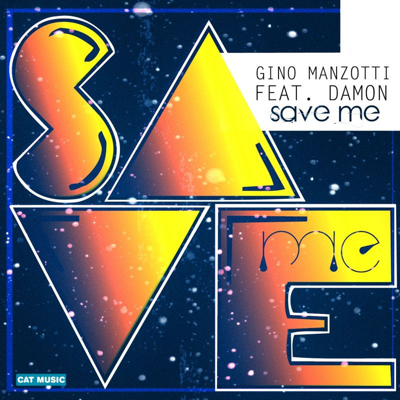 Gino Manzotti feat. Damon - Save Me (2012)