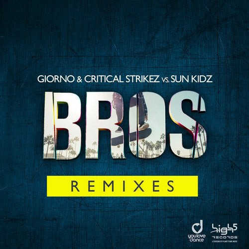 Giorno & Critical Strikez vs. Sun Kidz - Bros (Sun Kidz Remix) (2018)
