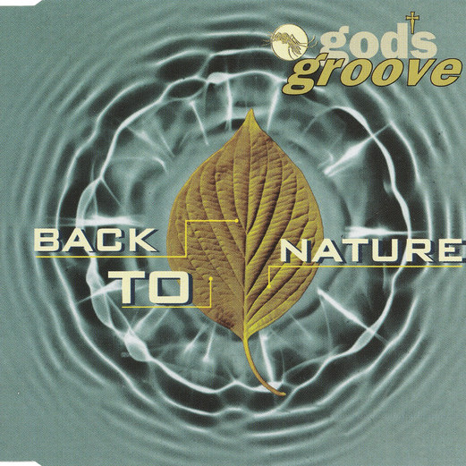 God's Groove - Back to Nature (Radio Edit) (1994)